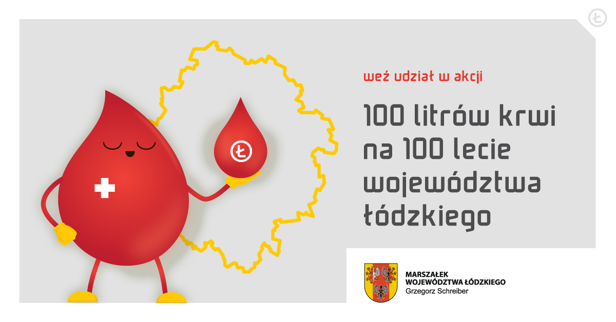 Baner akcji "100 litrów krwi na 100 lecie województwa łódzkiego"