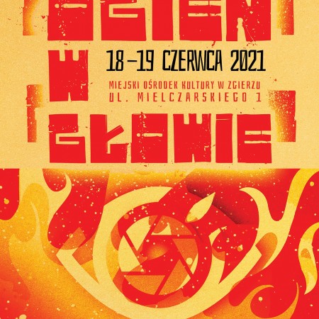 "Ogień w głowie" plakat 2021