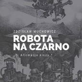 Wystawa "Robota na czarno"