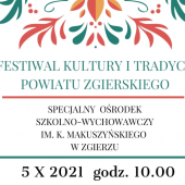 Festiwal Kultury i Tradycji Powiatu Zgierskiego