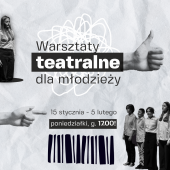 Warsztaty teatralne dla młodzieży