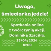 Uwaga, śmieciarka jedzie!