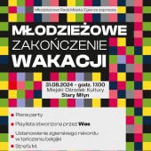Młodzieżowe Zakończenie Wakacji 2024