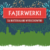 Plakat UOKiK "Fajerwerki to materiały wybuchowe"