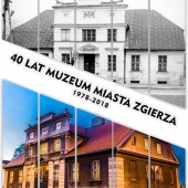 40 lat Muzeum Miasta Zgierza