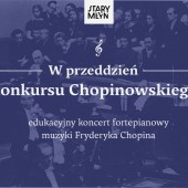 Koncert w Starym Młynie